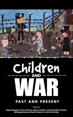 Deti a vojna: minulosť a súčasnosť - Children and War: Past and Present