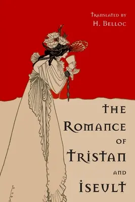Román o Tristanovi a Iseult - The Romance of Tristan and Iseult