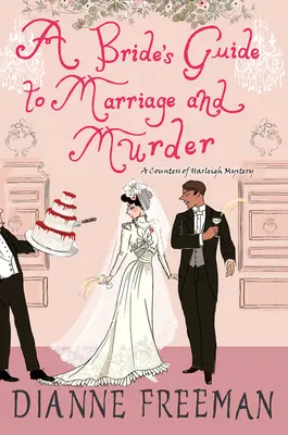 Sprievodca nevesty manželstvom a vraždou - A Bride's Guide to Marriage and Murder