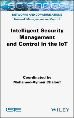 Inteligentné riadenie a kontrola bezpečnosti v Iot - Intelligent Security Management and Control in the Iot