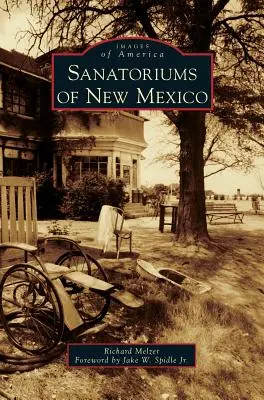 Sanatóriá Nového Mexika - Sanatoriums of New Mexico