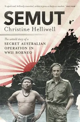 Semut: Nevypovedaný príbeh tajnej austrálskej operácie na Borneu počas druhej svetovej vojny - Semut: The Untold Story of a Secret Australian Operation in WWII Borneo