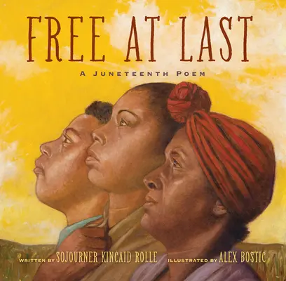 Konečne slobodní: Juneteenth Poem - Free at Last: A Juneteenth Poem