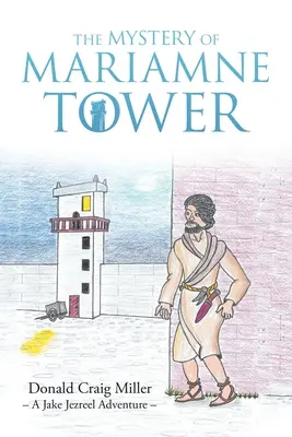 Záhada veže Mariamne - The Mystery of Mariamne Tower