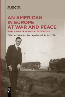Američan v Európe vo vojne a v mieri - An American in Europe at War and Peace
