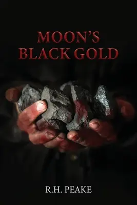 Mesačné čierne zlato - Moon's Black Gold