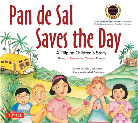 Pan de Sal zachraňuje deň: [Nové dvojjazyčné vydanie v angličtine a tagalogu] - Pan de Sal Saves the Day: An Award-Winning Children's Story from the Philippines [New Bilingual English and Tagalog Edition]