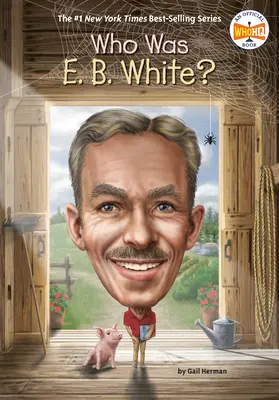 Kto bol E. B. White? - Who Was E. B. White?