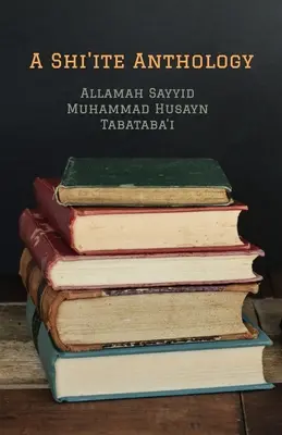 Šiitská antológia - A Shi'ite Anthology