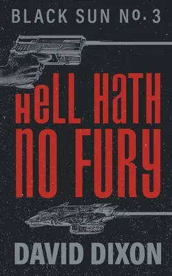 Peklo nemá hnev - Hell Hath No Fury