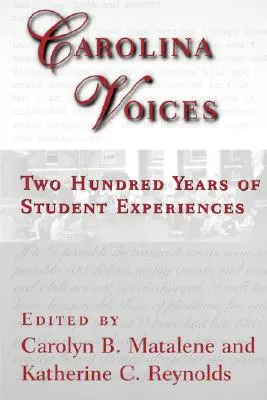 Hlasy Karolíny: Dvesto rokov študentských skúseností - Carolina Voices: Two Hundred Years of Student Experiences
