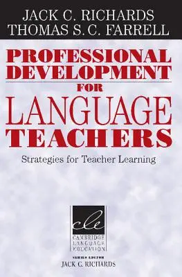 Profesijný rozvoj pre učiteľov jazykov: Stratégie vzdelávania učiteľov - Professional Development for Language Teachers: Strategies for Teacher Learning