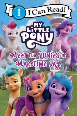 My Little Pony: Zoznámte sa s poníkmi z Maretime Bay - My Little Pony: Meet the Ponies of Maretime Bay