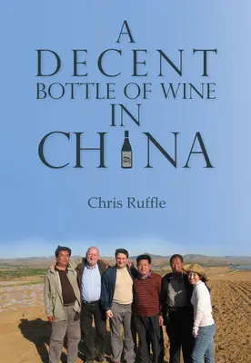 Slušná fľaša vína v Číne - A Decent Bottle of Wine in China