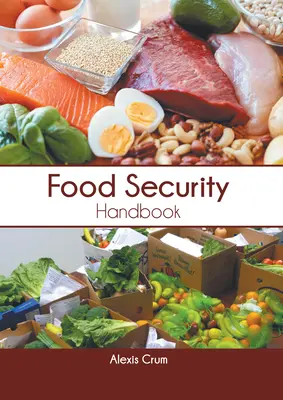Príručka potravinovej bezpečnosti - Food Security Handbook