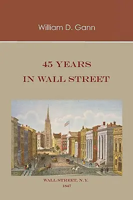 45 rokov na Wall Street - 45 Years in Wall Street