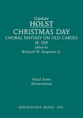 Christmas Day, H.109: H.109, vokálna partitúra, H.109, vokálna partitúra - Christmas Day, H.109: Vocal score