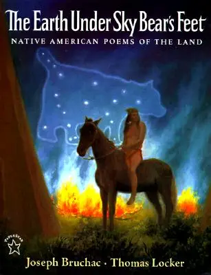 Zem pod nohami nebeského medveďa: indiánske básne o krajine - The Earth Under Sky Bear's Feet: Native American Poems of the Land
