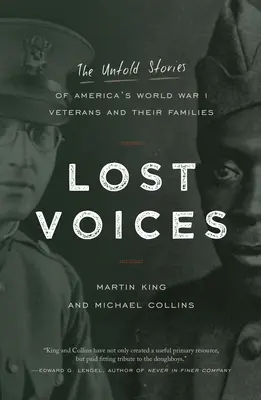 Stratené hlasy: Nevypovedané príbehy amerických veteránov prvej svetovej vojny a ich rodín - Lost Voices: The Untold Stories of America's World War I Veterans and Their Families