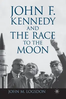 John F. Kennedy a preteky na Mesiac - John F. Kennedy and the Race to the Moon