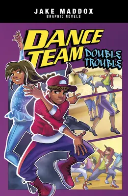 Tanečný tím Dvojité problémy - Dance Team Double Trouble