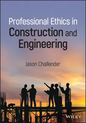 Profesijná etika v stavebníctve a inžinierstve - Professional Ethics in Construction and Engineering
