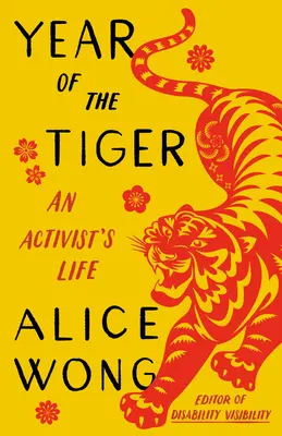 Rok tigra: Rok tigra: Život aktivistu - Year of the Tiger: An Activist's Life