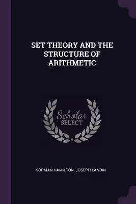 Teória množín a štruktúra aritmetiky - Set Theory and the Structure of Arithmetic