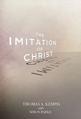 Napodobňovanie Krista - The Imitation of Christ