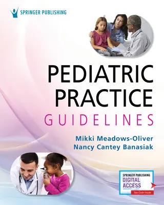 Usmernenia pre pediatrickú prax - Pediatric Practice Guidelines
