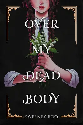 Cez moju mŕtvolu - Over My Dead Body