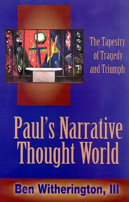 Pavlov naratívny myšlienkový svet - Paul's Narrative Thought World