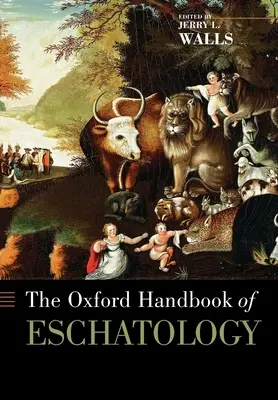 Oxfordská príručka eschatológie - The Oxford Handbook of Eschatology
