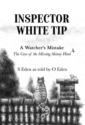 Tip inšpektora Whitea - Omyl strážcu - Inspector White Tip - A Watcher's Mistake