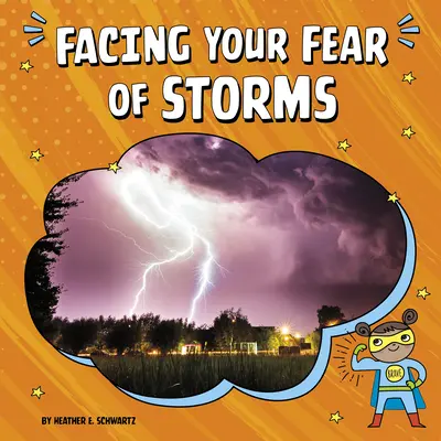 Čeliť svojmu strachu z búrok - Facing Your Fear of Storms