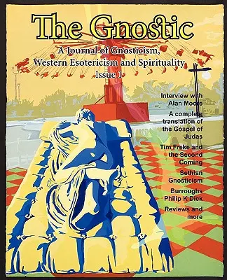 Gnostik 1: vrátane rozhovoru s Alanom Moorom - The Gnostic 1: Including Interview with Alan Moore