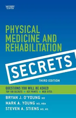 Tajomstvá fyzikálnej medicíny a rehabilitácie - Physical Medicine and Rehabilitation Secrets
