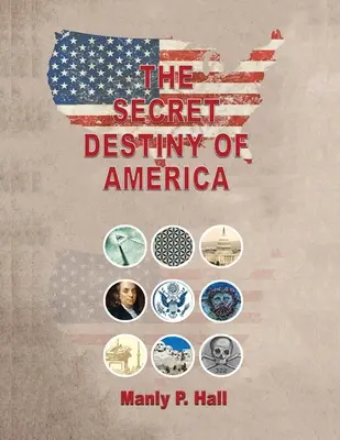 Tajný osud Ameriky - The Secret Destiny of America