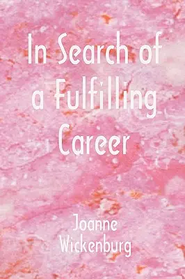Hľadanie naplňujúcej kariéry - In Search of a Fulfilling Career