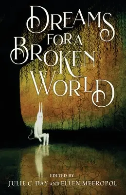 Sny pre rozbitý svet - Dreams for a Broken World