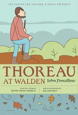 Thoreau vo Waldene - Thoreau at Walden
