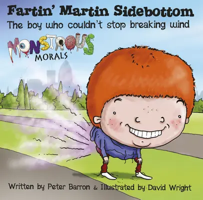 Prdiaci Martin Sidebottom: Chlapec, ktorý nemohol prestať rozbíjať vietor - Fartin' Martin Sidebottom: The Boy Who Couldn't Stop Breaking Wind