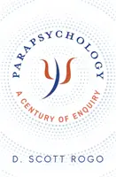 Parapsychológia: Storočie skúmania - Parapsychology: A Century of Enquiry