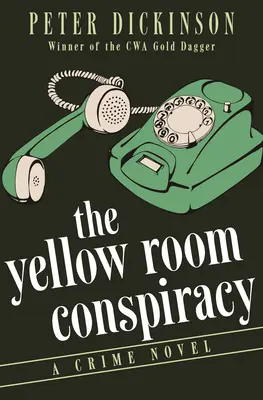 Sprisahanie v žltej izbe: Kriminálny román - The Yellow Room Conspiracy: A Crime Novel