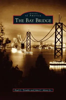 Most v zálive - Bay Bridge