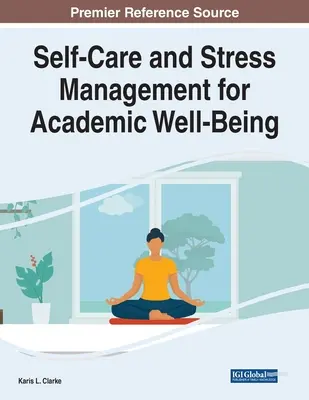 Starostlivosť o seba a zvládanie stresu pre akademickú pohodu - Self-Care and Stress Management for Academic Well-Being