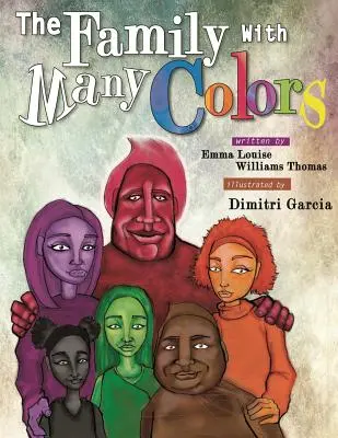 Rodina s mnohými farbami - The Family with Many Colors