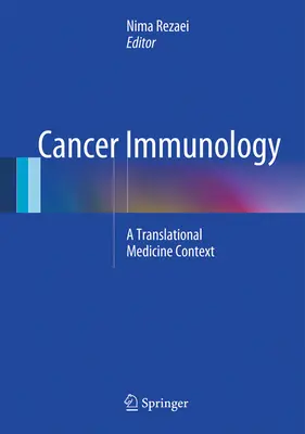 Cancer Immunology: V kontexte translačnej medicíny - Cancer Immunology: A Translational Medicine Context