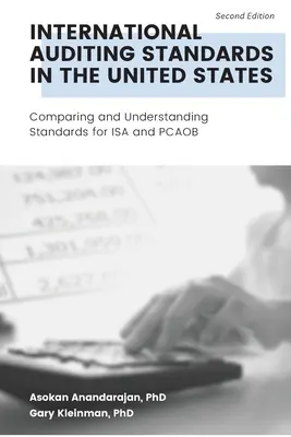 Medzinárodné audítorské štandardy v Spojených štátoch: Porovnanie a pochopenie štandardov ISA a PCAOB - International Auditing Standards in the United States: Comparing and Understanding Standards for ISA and PCAOB