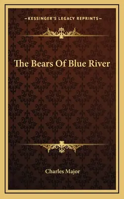 Medvede z Modrej rieky - The Bears Of Blue River